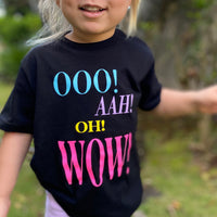 OOO AAH OH WOW tee