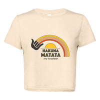 WOMEN'S HAKUNA MATATA MY BRADDAH crop tee