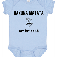 HAKUNA MATATA MY BRADDAH bodysuit