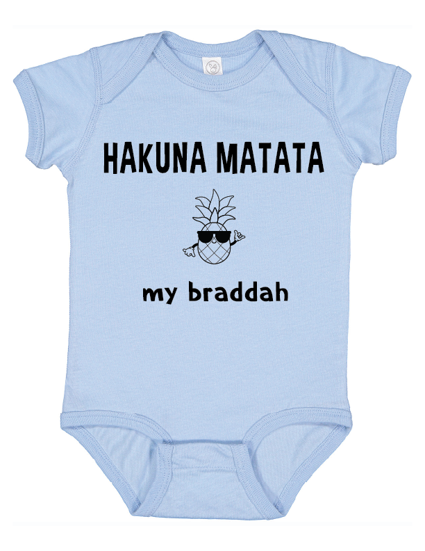 HAKUNA MATATA MY BRADDAH bodysuit