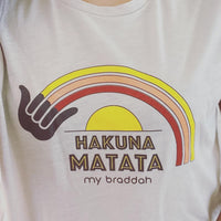 WOMEN'S HAKUNA MATATA MY BRADDAH crop tee