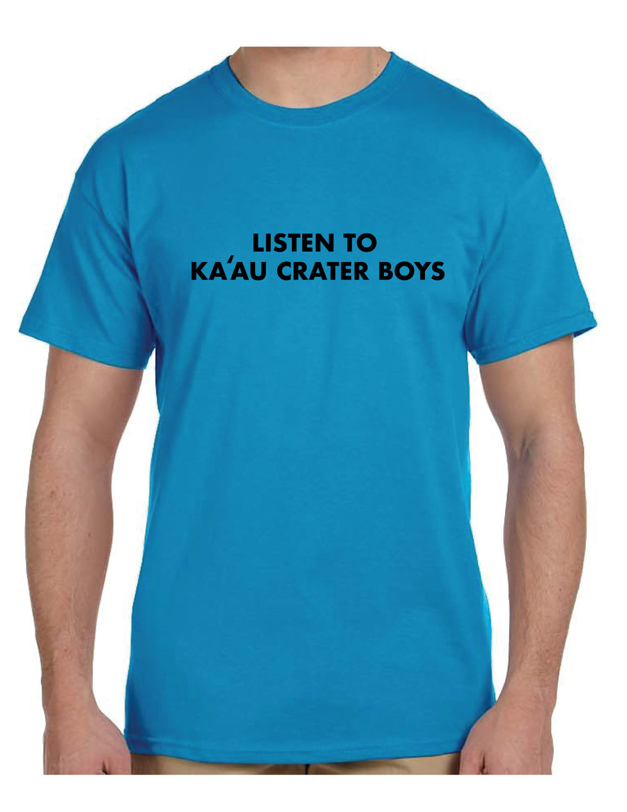 MEN'S LISTEN TO KA‘AU CRATER BOYS tee
